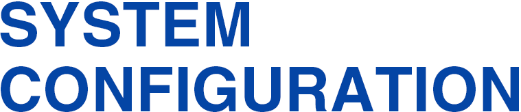 SYSTEM CONFIGURATION